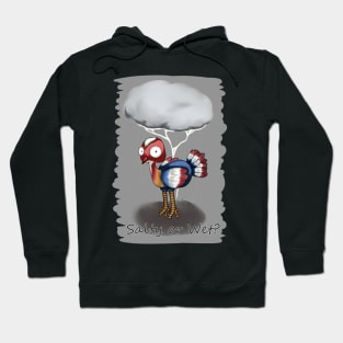 Gobble Salty or Wet? Hoodie